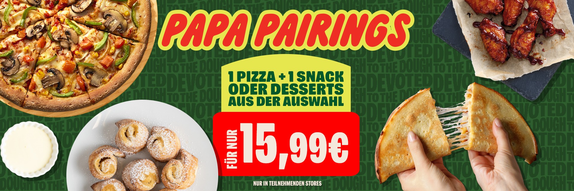 Papa Pairings – 1 Pizza + 1 Snack oder Dessert für 15,99 €